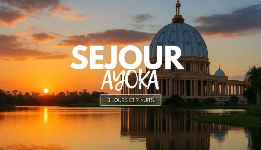 L&rsquo;essentiel de la Côte d&rsquo;ivoire – 8 Jours et 7 Nuits – Tout inclus