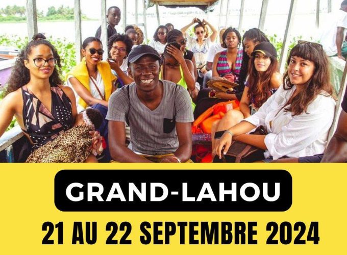 GRAND-LAHOU (Voyage de groupe) – 21 AU 22 SEPTEMBRE 2024