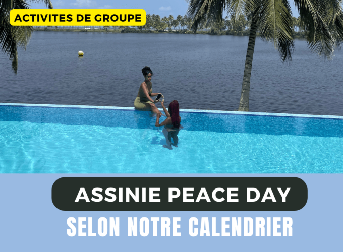 Assinie Peace day – détente et relaxation – Activité de groupe