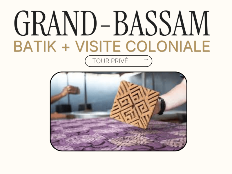 visite de grand-bassam - Atelier Batik