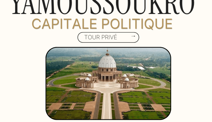 Circuit Privé Yamoussoukro (Chauffeur privé)