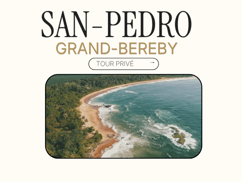 SAN PEDRO – Grand Bereby (offre couple ou Duo)